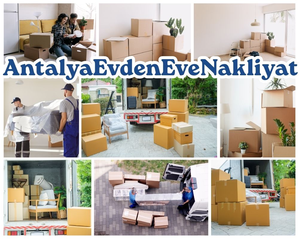 Antalya Dulkadiroğlu Evden Eve Nakliye